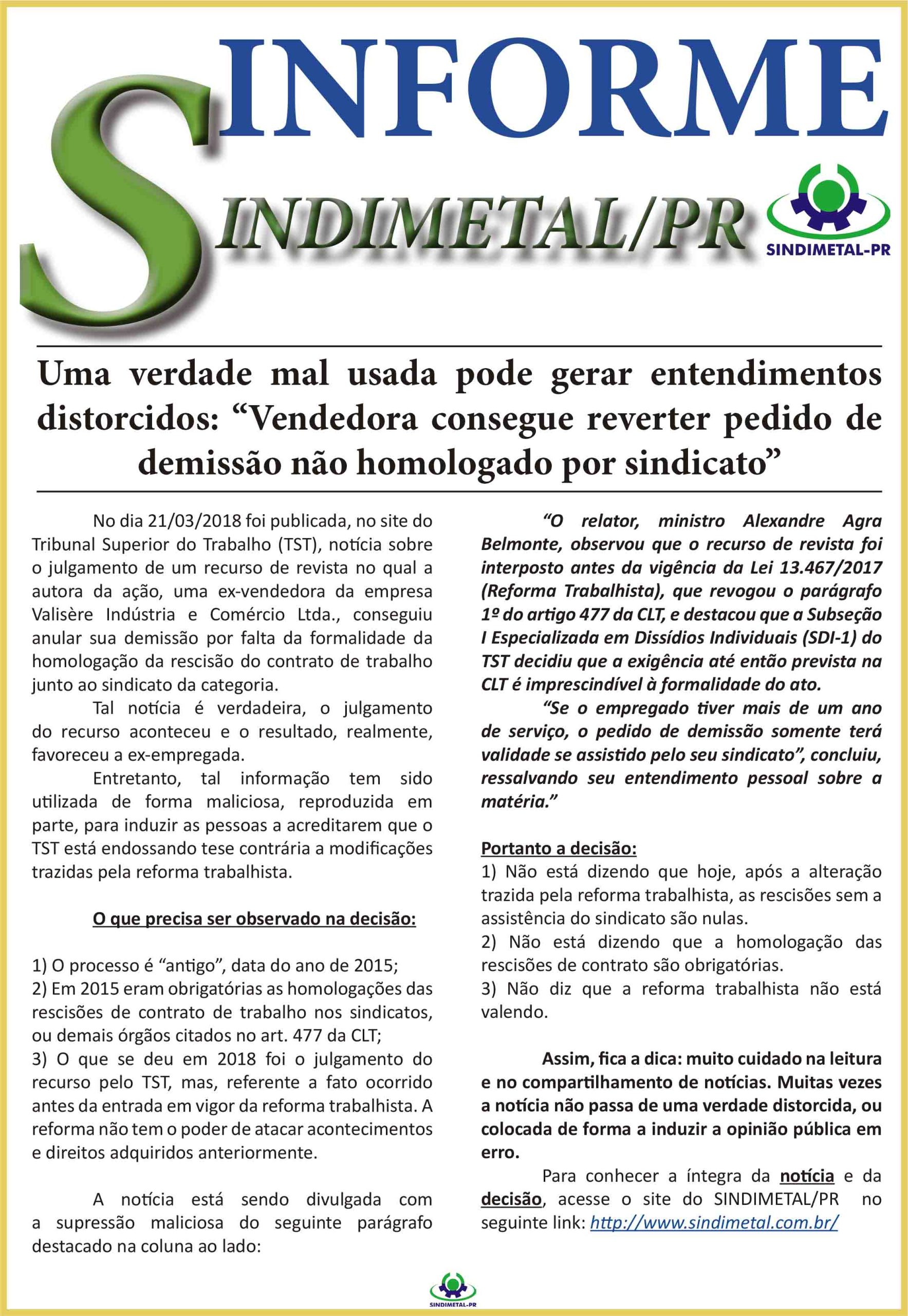 Uma verdade mal usada pode gerar entendimentos distorcidos